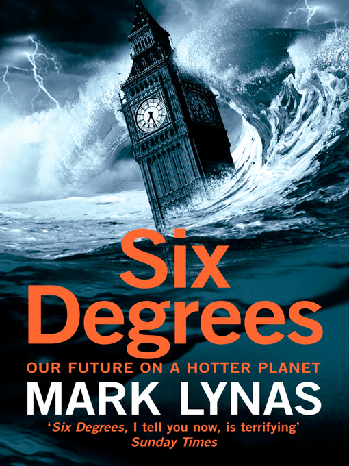 Title details for Six Degrees by Mark Lynas - Available